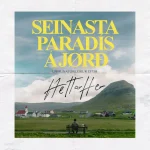 Seinasta paradís á jørð